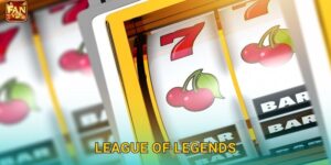 Cá Cược League of Legends Fanvip – Tỷ Lệ Hấp Dẫn