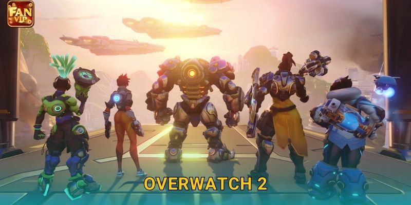 Overwatch 2 Fanvip – Kèo Giải Đấu Hấp Dẫn Nhất