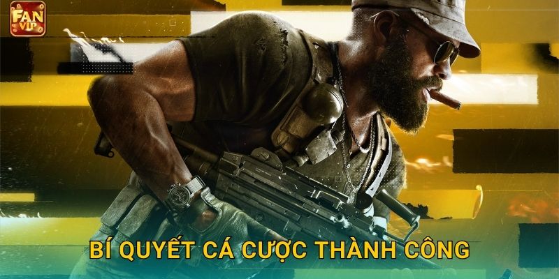 Bí quyết cá cược thành công