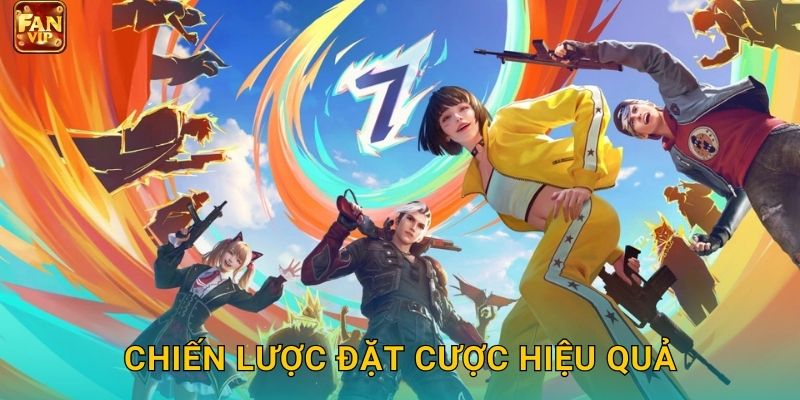 Chiến lược đặt cược hiệu quả